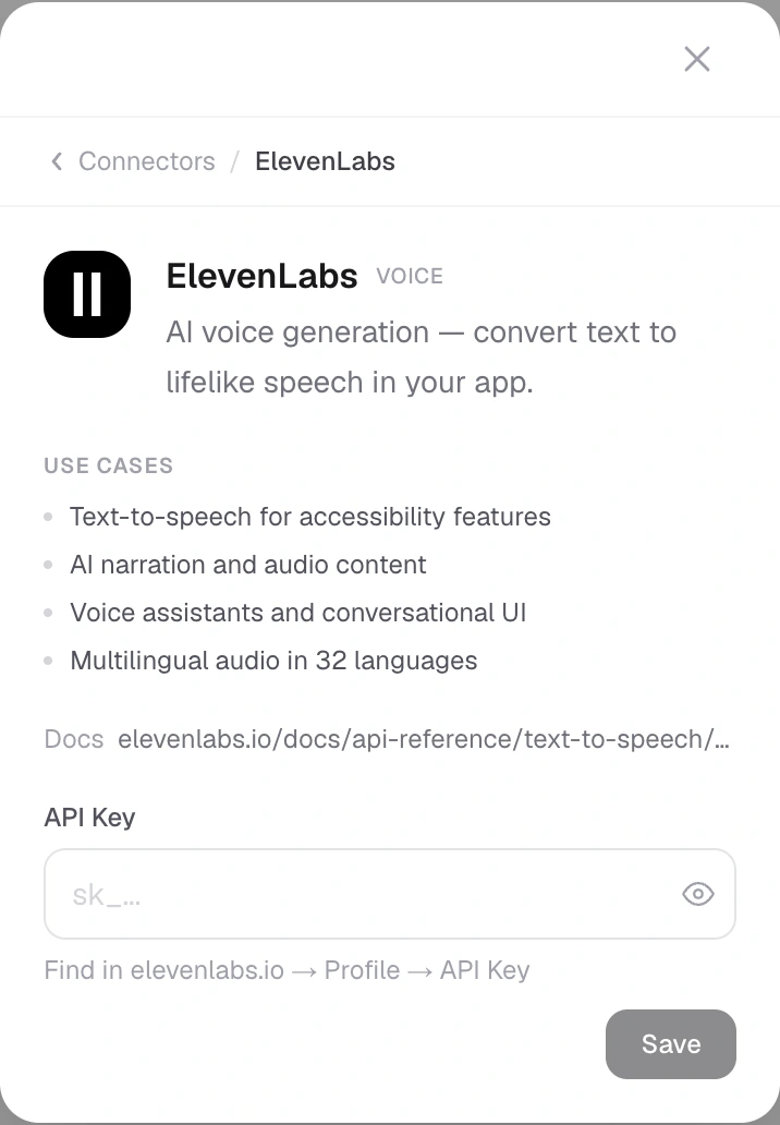 The ElevenLabs connector supplies the supported voice-generation connection.