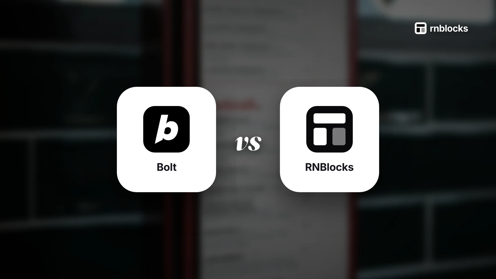 Bolt vs RNBlocks for Native iOS and Android Apps